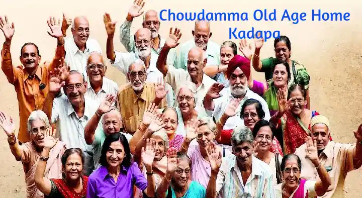 Chowdamma Old Age Home in Puttampalli, Kadapa